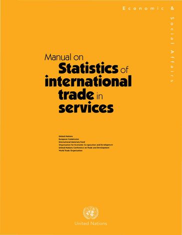 A Manual on Statistics of International Trade in Services - International Monetary Fund