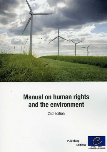 Manual on human rights and the environment - 2nd edition - Collectif