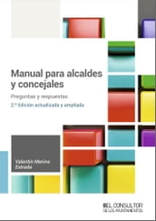 Manual para alcaldes y concejales (2.ª Edición)