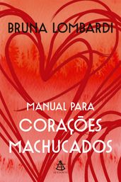 Manual para corações machucados