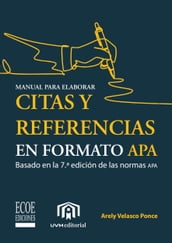 Manual para elaborar citas y referencias en formato APA - 1ra edición