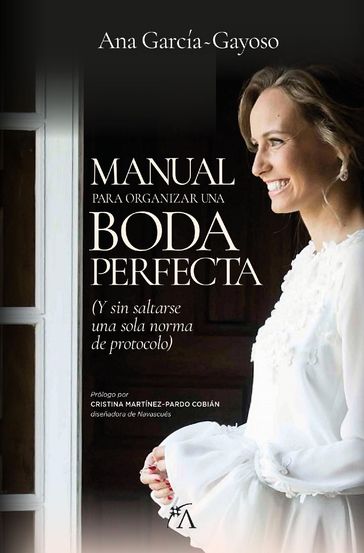 Manual para organizar una boda perfecta - Ana G-Gayoso Lorenzo