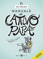 Manuale del cattivo papà - integrale