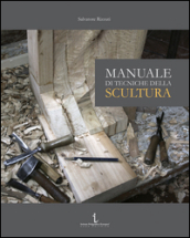 Manuale di tecniche della scultura