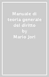 Manuale di teoria generale del diritto