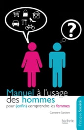 Manuel à l usage des hommes pour (enfin) comprendre les femmes