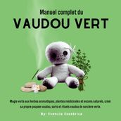 Manuel complet du Vaudou Vert