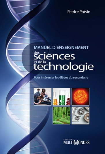 Manuel d'enseignement des sciences et de la technologie - Patrice Potvin