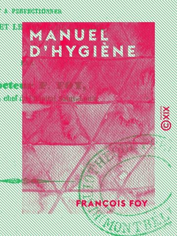 Manuel d'hygiène - François Foy