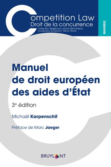 Manuel de droit européen des aides d'État - Michael Karpenschif - Marc Jaeger