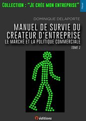 Manuel de survie du créateur d entreprise