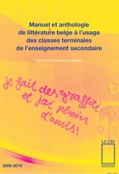 Manuel et anthologie de littérature belge à l usage des classes terminales de l enseignement secondaire