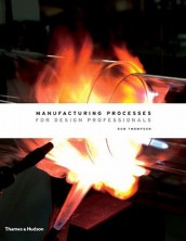 Manufacturing Processes for Design Professionals