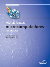 Manutenção de microcomputadores na prática