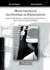 Manutenzione dei sistemi di produzione