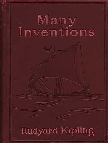 Many Inventions - Kipling Rudyard
