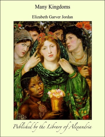 Many Kingdoms - Elizabeth Garver Jordan