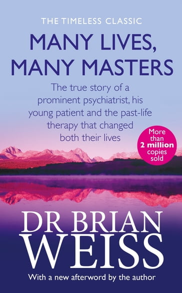 Many Lives, Many Masters - Dr. Brian Weiss