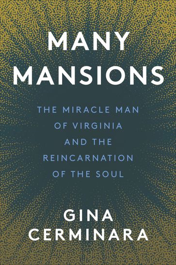 Many Mansions - Gina Cerminara