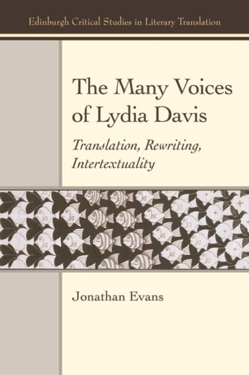 Many Voices of Lydia Davis - Jonathan Evans
