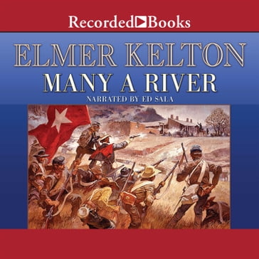 Many a River - Elmer Kelton