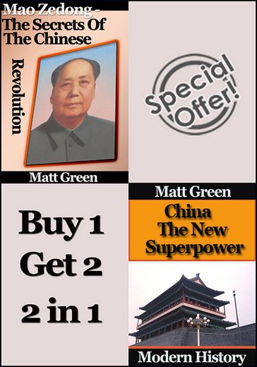 Mao Zedong: The Secrets of the Chinese Revolution and China - The New Superpower - Matt Green