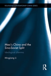 Mao s China and the Sino-Soviet Split
