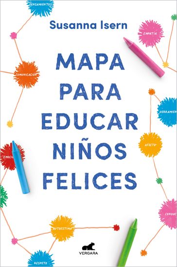 Mapa para educar niños felices - Susanna Isern