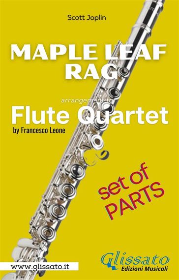 Maple Leaf Rag - Flute Quartet - Parts - Francesco Leone - Scott Joplin