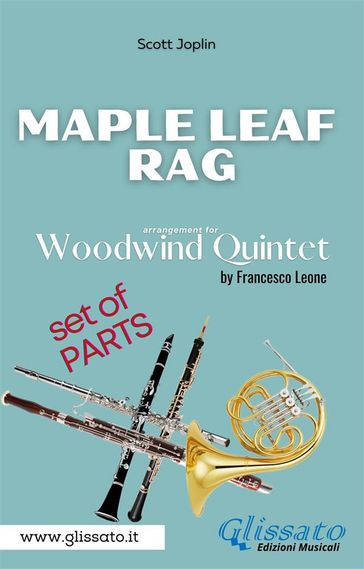 Maple Leaf Rag - Woodwind Quintet - Parts - Francesco Leone - Scott Joplin