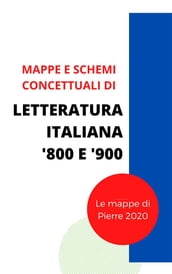 Mappe concettuali Letteratura italiana  800 e  900