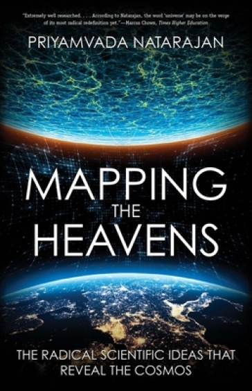 Mapping the Heavens - Priyamvada Natarajan