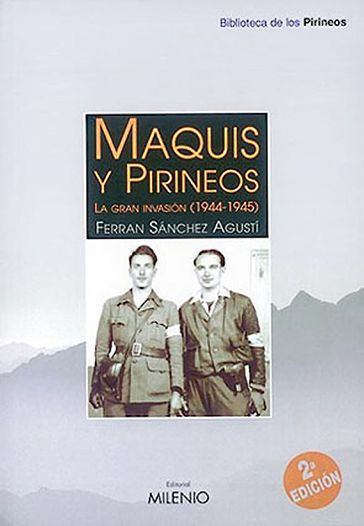 Maquis y Pirineos - Ferran Sánchez i Agustí