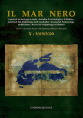 Il Mar Nero. Annali di archeologia e storia (2019/2020). Nuova ediz.. 10.