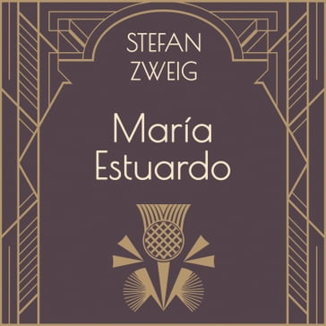 María Estuardo - Stefan Zweig