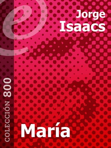 María - Jorge Isaacs