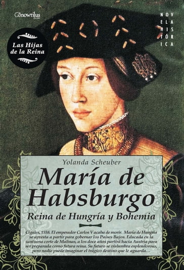 María de Habsburgo - YOLANDA SCHEUBER
