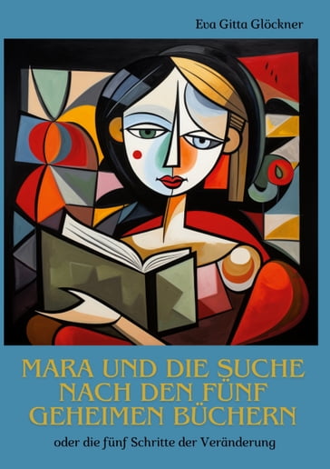 Mara und die Suche nach den fünf geheimen Büchern - Eva Gitta Glockner