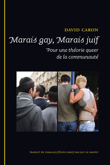 Marais gay, Marais juif - David Caron