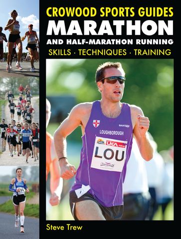 Marathon and Half-Marathon Running - Steve Trew