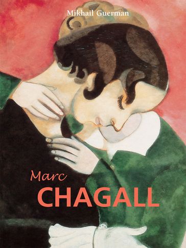 Marc Chagall - Mikhail Guerman