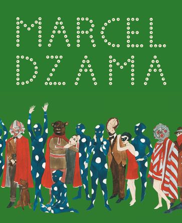 Marcel Dzama - Bradley Bailey - Dave Eggers - Marcel Dzama - Raymond Pettibon - Spike Jonze