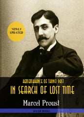 Marcel Proust: In Search of Lost Time (Volumes 1 to 7)