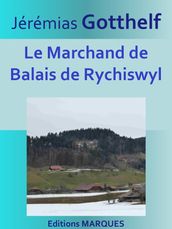 Le Marchand de Balais de Rychiswyl