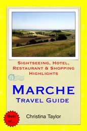 Marche, Italy Travel Guide