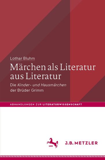 Marchen als Literatur aus Literatur - Lothar Bluhm