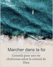 Marcher dans la foi