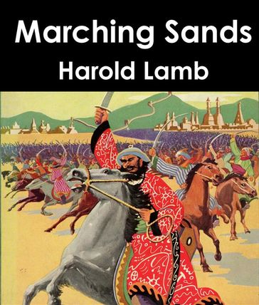 Marching Sands - Harold Lamb