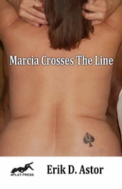 Marcia Crosses The Line