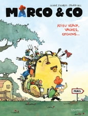 Marco & Co (Tome 1) - Adieu veaux, vaches, cochons !